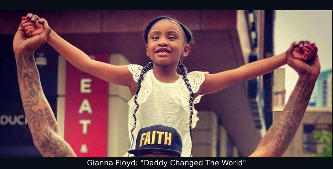 Gianna Floyd -Daddy changed the world - George Floyd's daughter